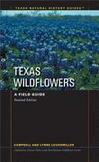 Texas Wildflowers : A Field Guide