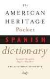 The American Heritage Pocket Spanish Dictionary : Spanish/English - English/Spanish