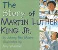 The Story of Martin Luther King, Jr.