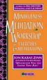 Mindfulness Meditation Workshop : Exercises and Meditations