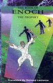 The Books of Enoch the Prophet : Translated by Richard Lawrence