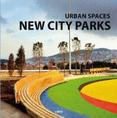 Urban Spaces : New City Parks