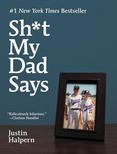 Sh*T My Dad Says