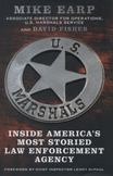U. S. Marshals Memoir : Inside Americas Most Storied Law Enforcement Service