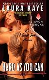 Hard As You Can: A Hard Ink Novel