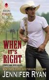 When It's Right: A Montana Men Novel