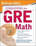 McGraw-Hill's Conquering the New GRE Math: McGraw-Hill's Conquering the New GRE Math