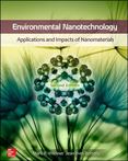 Environmental Nanotechnology : Applications and Impacts of Nanomaterials