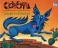 Coyote : A Trickster Tale from the American Southwest