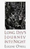 Long Days Journey into Night