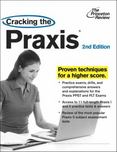 Cracking the Praxis, 2nd Edition