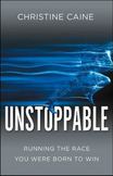 Unstoppable: Running the Race You Were Born To Win