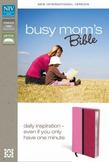 NIV Busy Mom's Bible: Daily Inspiration Even If You Only Have One Minute
