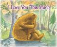 I Love You This Much
