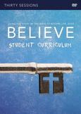 Believe Student DVD Study : Living the Story of the Bible