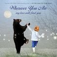 Wherever You Are : My Love Will Find You