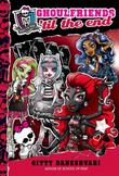 Ghoulfriends Til the End