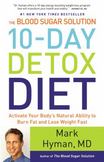 The Blood Sugar Solution 10-Day Detox Diet : Activate Your Bodys Natural Ability to Burn Fat and Lose Weight Fast