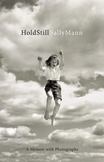 Hold Still : A Memoir with Photographs