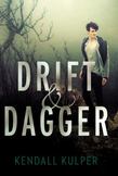 Drift & Dagger - FREE PREVIEW EDITION (The First 7 Chapters)