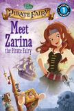 Disney Fairies: the Pirate Fairy: Meet Zarina the Pirate Fairy