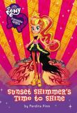 My Little Pony: Equestria Girls: Sunset Shimmers Time to Shine