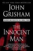The Innocent Man : Murder and Injustice in a Small Town