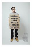 I Am Sorry to Think I Have Raised a Timid Son : Essays