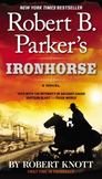 Robert B. Parkers Ironhorse