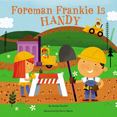 Foreman Frankie Is Handy
