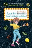 Junie B.s Essential Survival Guide to School