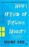 Whos Afraid of Virginia Woolf?