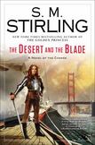 The Desert and the Blade : A Novel of the Change