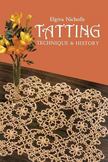 Tatting: Technique and History