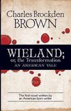 Wieland; or, the Transformation: An American Tale
