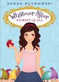 Whatever After #1: Fairest of All