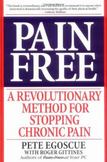 Pain Free: A Revolutionary Method for Stopping Chronic Pain