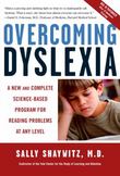 Overcoming Dyslexia: A New and Complete Science-Based Program for Reading Problems at Any Level