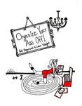 Organize Your Ass Off!: Get Organized & Lose Weight