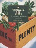 Of Cabbages and Kings : The History of Allotments