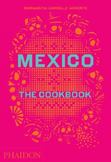 Mexico : The Cookbook