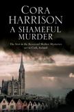 A Shameful Murder: A Reverend Mother mystery set in 1920's Ireland
