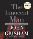 The Innocent Man : Murder and Injustice in a Small Town