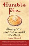 Humble Pie : Musings on What Lies Beneath the Crust