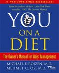 You - On a Diet : The Owners Manual for Waist Management