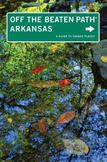 Arkansas : A Guide to Unique Places