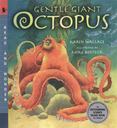 Gentle Giant Octopus : Read and Wonder