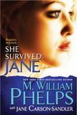 She Survived: Jane