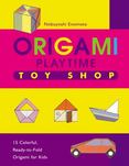 Origami Playtime Book 2 Toy Shop: (Downloadable Material Included)