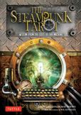 Steampunk Tarot : Wisdom from the Gods of the Machine
